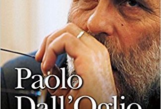 Paolo Dall'Oglio. La profezia messa a tacere