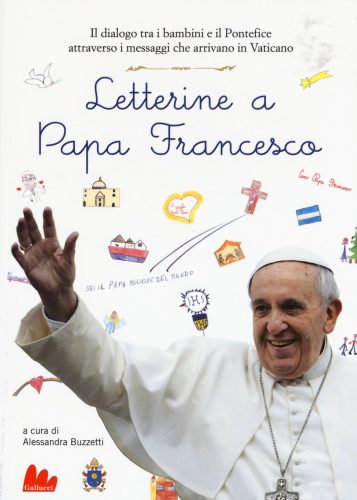 Letterine a papa Francesco. Il dialogo tra i bambini e il pontefice attraverso i messaggi che arrivano in Vaticano