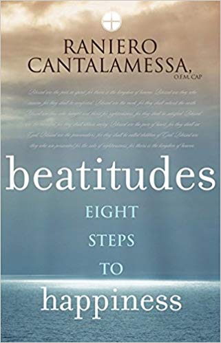 Beatitudes: Eight Steps to Happiness
