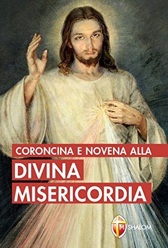 Coroncina e novena alla divina misericordia