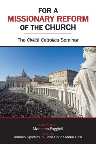 For a Missionary Reform of the Church The Civilta Cattolica Seminar