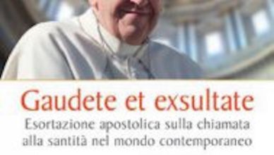 Gaudete et exsultate Esortazione apostolica sulla chiamata alla santita nel mondo contemporaneo