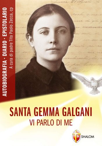 Santa Gemma Galgani Vi parlo di Me Autobiografia diario epistolario